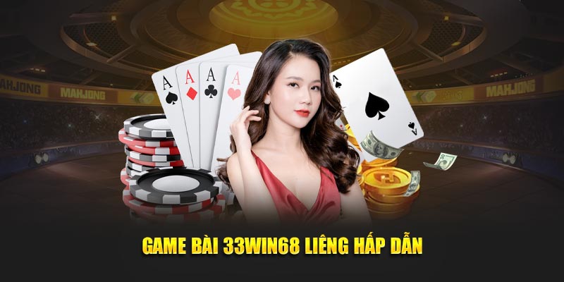 Game bài 33Win Liêng hấp dẫn